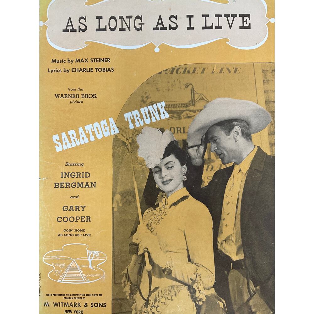 As Long As I Live Sheet Music‎ 1944 Saratoga Trunk Max Steiner Charlie Tobias